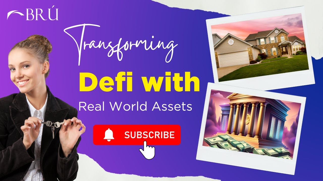 Transforming Defi With RWA | Bru Finance
