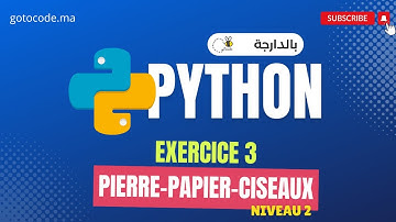 9# Python 3 Darija: Exercice 3 -  Pierre-papier-ciseaux (Niveau 2)