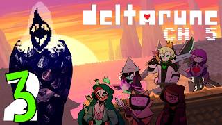 DELTARUNE CH 5 TODAY!!! (Ft. Saturn Valley) PART 2 of ????