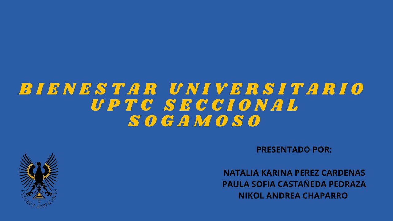 BIENESTAR UNIVERSITARIO UPTC SECCIONAL SOGAMOSO - YouTube