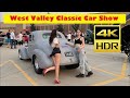 🔴 WEST VALLEY CLASSIC CAR SHOW - AUGUST 26, 2021 / 4K HDR