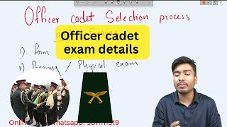 Officer Cadet Selection Process | Complete Exam Details & Preparation Guide