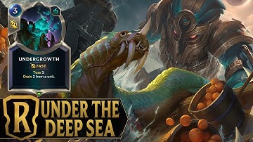 Under the Deep Sea - Nautilus & Maokai Deck - Legends of Runeterra Worldwalker Gameplay