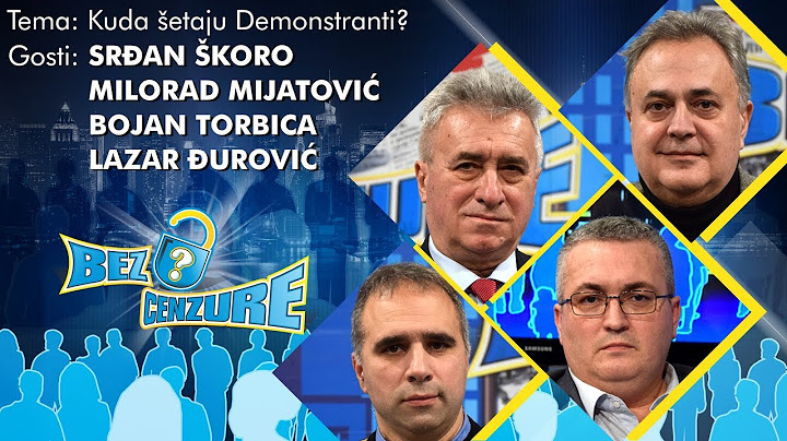 BEZ CENZURE - Bojan Torbica, Lazar Đurović, Milorad Mijatović i Srđan Škoro