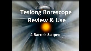 Teslong Borescope Review & Use - Rem 700 5R, WOA SPR, Wilson Combat 6.5 Grendel & 223 Wylde Barrels
