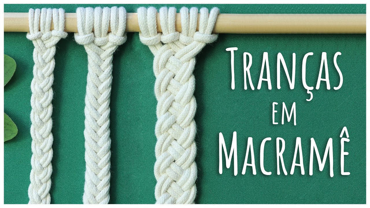 🧶 Aprenda 3 Tranças em Macramê – Passo a Passo Fácil!