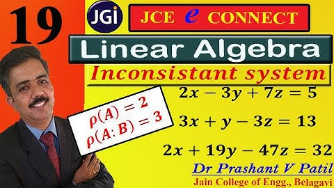 Inconsistent system of linear equations || Linear Algebra || 18mat31 || Dr Prashant Patil