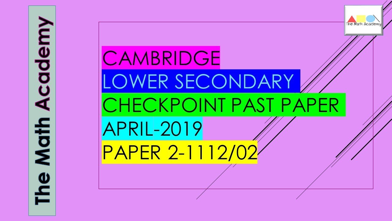 Checkpoint Secondary 1 Maths Paper 2 April 2019/Cambridge