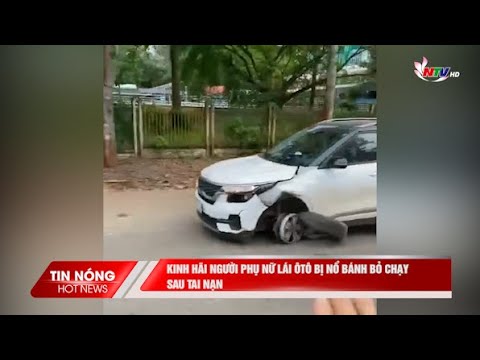 Video Kinh hãi người phụ nữ lái ôtô bị nổ bánh bỏ chạy sau... - youtube