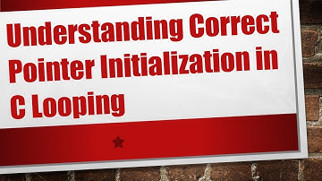 Understanding Correct Pointer Initialization in C Looping