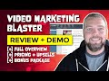 Video Marketing Blaster Review and Demo [NEW]