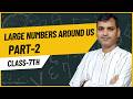 Class 7 Maths Chapter 1 | Large Numbers Around Us | Basic Concept Part 2