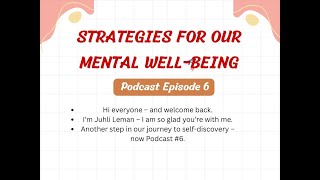 Reconnecting With Your Authentic Self Strategies for Inner Balance | Journey to Mental Wellness Ep 6