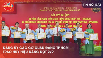 ĐẢNG ỦY CÁC CƠ QUAN ĐẢNG TP.HCM TRAO HUY HIỆU ĐẢNG ĐỢT 2/9