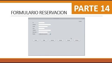 Sistema de reserva para restaurante en Java y MySQL Parte 14 - FrmReservaciones