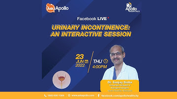 "URINARY INCONTINENCE: AN INTERACTIVE SESSION". Discuss your queries live with Dr. Sanjay Sinha,