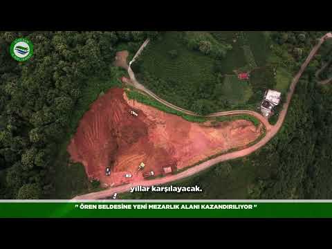 ÖREN BELDESİNE YENİ MEZARLIK ALANI KAZANDIRILIYOR