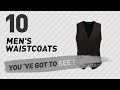 Top 10 Men'S Waistcoats // UK New & Popular 2017