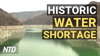 US Declares Historic Western Water Shortage; Evacuation Flights Restart at Afghanistan Airport | NTD