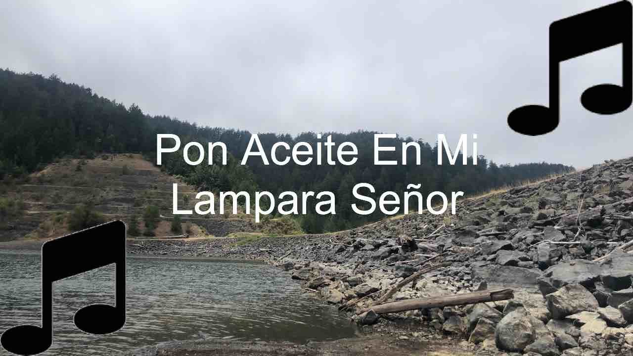 Pon Aceite En Mi Lampara Señor (Alabanza A Jehova) Letra - YouTube