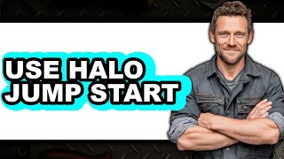 How to Use Halo Jump Start 2025 - Easy Guide