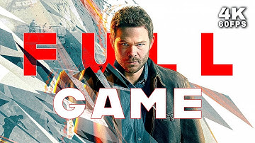 QUANTUM BREAK • FULL GAME 4K 60FPS Walkthrough - No Commentary / PC