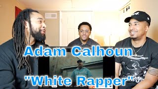 Adam Calhoun - "White Rapper" | Reaction #corléonreacts