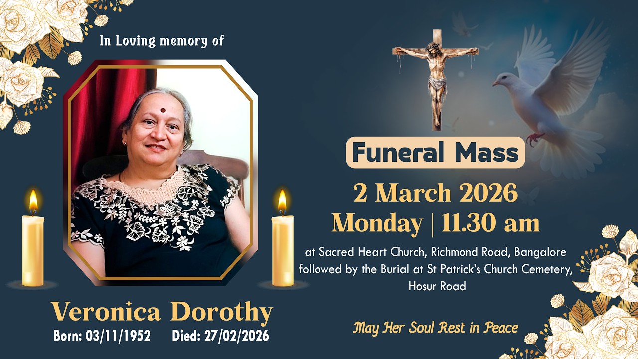 02.03.2026 | Funeral Mass of Veronica Dorothy | Sacred Heart Church, Richmond Circle, Bangalore