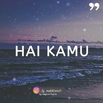 #story   #baperan  #terbaru  #kekinian   Story wa terbaru ' kangen kamu'