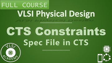 PD Lec 53 CTS Constraints | Spec File | Clock Tree Synthesis | VLSI | Physical Design