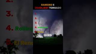 Ranking 5 Deadliest TORNADO