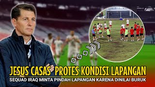 PEDAS‼️ JELANG LAGA INDONESIA vs IRAK || JESUS CASES PROTES KONDISI LAPANGAN YANG BURUK