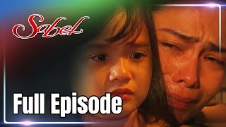 Full Episode 3 | Sabel
