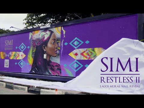 Simi - “Restless II” Lagos Mural Wall Reveal