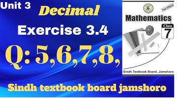Unit 3| Decimals|Exercise 3.4|Q:5,6,7,8| 7th class mathematics sindh textbook board.