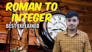 Roman to Integer #17 | LeetCode Best Explained and Solved