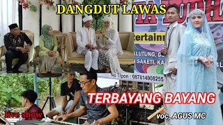 Terbayang Bayangh Ona Sutravoc Agus Mcdangdut Lawas