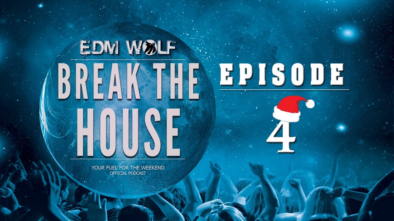 EDM WOLF - Break The House Podcast Episode 4 adlı videoyu YouTube'da izle EDM WOLF - Break The House Podcast Episode 4 adlı videoyu YouTube'da izle