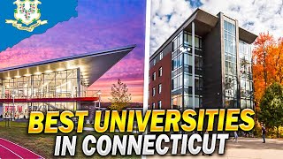10 Best Universities in Connecticut | Top Universities in Connecticut Ranked