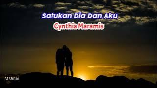 Cynthia Maramis. 'Satukan Dia Dan Aku. (Lirik) #tembangkenangan