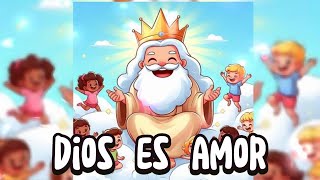 Dios es Amor Canciones Infantiles Canciones Cristianas