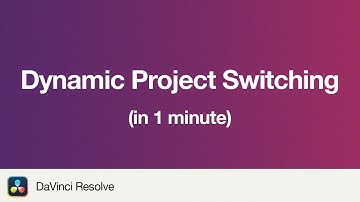How to Enable Dynamic Project Switching in DaVinci Resolve 19 | 1 Minute Tutorial