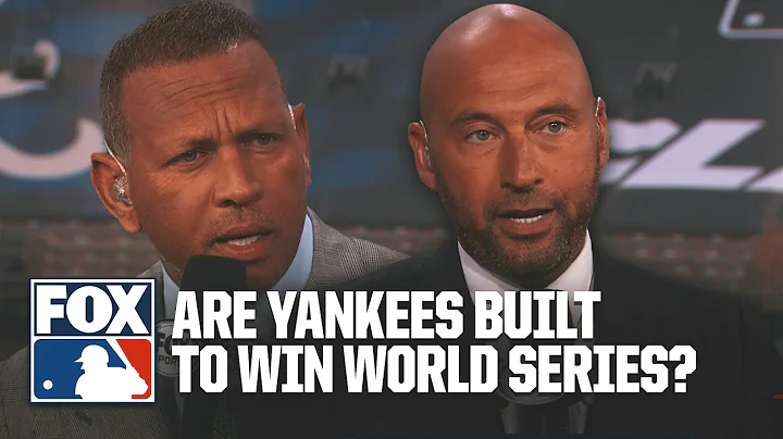 Derek Jeter & Alex Rodriguez: Are Yankees built to win a World Series this year? | MLB on FOX