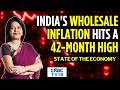 WPI Hits 42-Month High, But CPI Surprises. What's Going On? | State Of The Economy |N18V | CNBC TV18