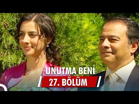 Unutma Beni | 27. Bölüm