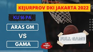 ARAS GM vs GAMA | KU 16 Putra | Group Stage | Kejurprov DKI Jakarta 2022 | YBID