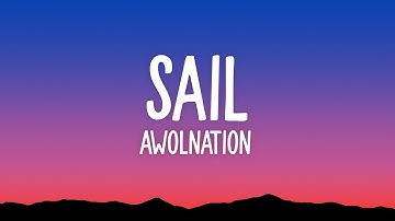 AWOLNATION - Sail (Lyrics)