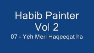 07 - Yeh Meri Haqeeqat ha.wmv