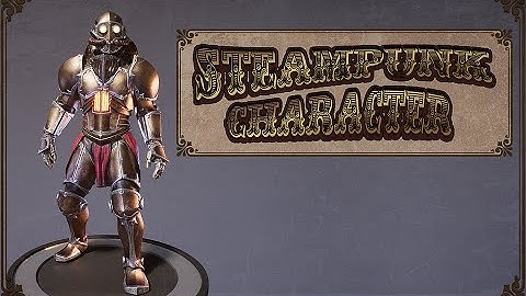 SteampunkCharacterUE4