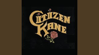 I Still Love You - Citizen Kane